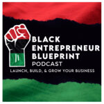 Black Entrepreneur Blueprint 632 – Jay Jones – The Number One Mindset Shift You Need in 2026 To Be A Successful Entrepreneur